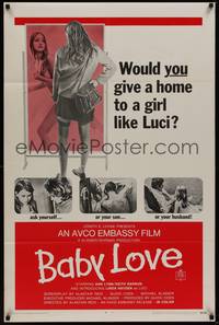 3c065 BABY LOVE 1sh '69 would you give a home to a girl like Luci, a BAD girl!