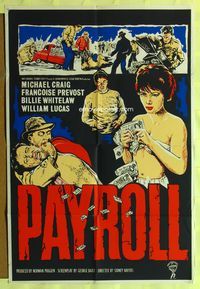 3c669 PAYROLL English 1sh '62 Michael Craig, Francoise Prevost, cool crime artwork!