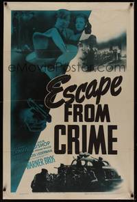 3c268 ESCAPE FROM CRIME 1sh '42 Richard Travis, Julie Bishop, cool crime images!