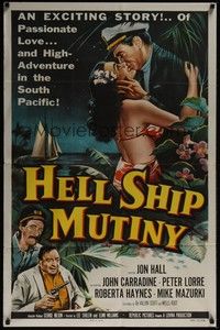 3c353 HELL SHIP MUTINY 1sh '57 Jon Hall kisses tropical bikini babe, John Carradine, Peter Lorre!