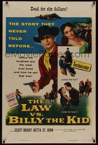 3c428 LAW VS BILLY THE KID 1sh '54 Scott Brady, the toughest guy the west ever bred!