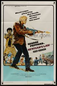 3c597 NEWMAN'S LAW 1sh '74 most cops play by the book, George Peppard writes his own, Akimoto art!