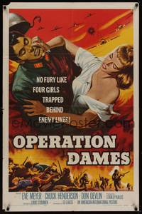 3c635 OPERATION DAMES 1sh '59 AIP, sexy Eve Meyer, Russ' wife, girls trapped behind enemy lines!
