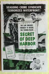 3c766 SECRET OF DEEP HARBOR 1sh '61 Ron Foster, seagoing crime syndicate terrorizes waterfront!