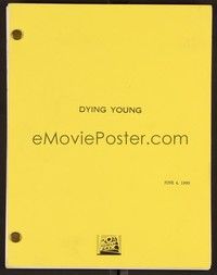3e182 DYING YOUNG script June 4, 1990, Joel Schumacher, screenplay by Richard Friedenburg!