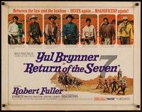 3f610 RETURN OF THE SEVEN 1/2sh '66 Yul Brynner reprises his role as master gunfighter!