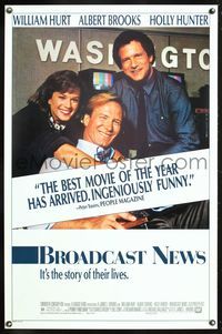 3k078 BROADCAST NEWS 1sh '87 great image of news team William Hurt, Holly Hunter & Albert Brooks!