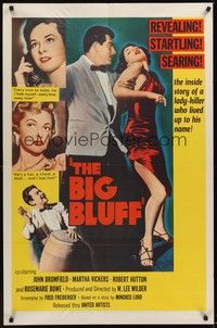 3t076 BIG BLUFF 1sh '55 John Bromfield, the inside story of a lady-killer who lived up to his name