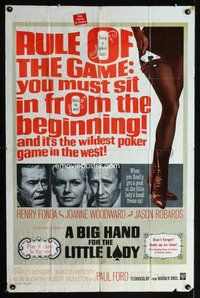 3t079 BIG HAND FOR THE LITTLE LADY 1sh '66 Henry Fonda, Joanne Woodward, wildest poker game!