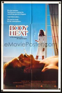 3t099 BODY HEAT 1sh '81 sexy smoking Kathleen Turner in robe & barechested William Hurt!