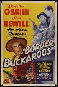 3t106 BORDER BUCKAROOS 1sh '43 Dave Tex O'Brien, Jim Newill, the Texas Rangers!