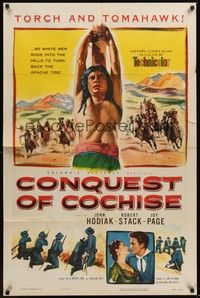 3t193 CONQUEST OF COCHISE 1sh '53 Robert Stack, artwork of Native American John Hodiak tied up!