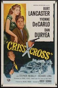 3t203 CRISS CROSS 1sh R58 Burt Lancaster, Yvonne De Carlo, Dan Duryea, cool film noir image!