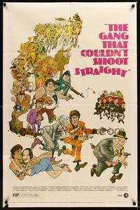3t333 GANG THAT COULDN'T SHOOT STRAIGHT 1sh '71 Jerry Orbach, wacky gangster art by Mort Drucker!