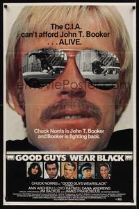 3t381 GOOD GUYS WEAR BLACK 1sh '77 tough Chuck Norris in cool shades is fighting back!