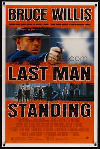 3t533 LAST MAN STANDING DS 1sh '96 great image of gangster Bruce Willis pointing gun!