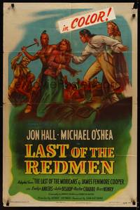 3t538 LAST OF THE REDMEN 1sh '47 Jon Hall, Evelyn Ankers, adapted from The Last of the Mohicans!