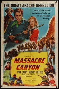 3t619 MASSACRE CANYON 1sh '54 Phil Carey & Audrey Totter against the great Apache rebellion!