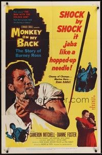 3t631 MONKEY ON MY BACK 1sh '57 Cameron Mitchell chooses a woman over dope and kicks the habit!