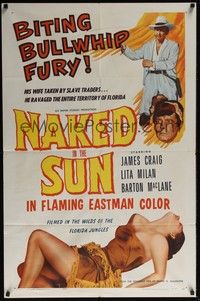 3t652 NAKED IN THE SUN 1sh '57 white slavery filmed in the wilds of Florida's jungles!