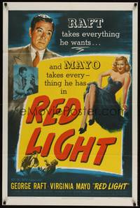3t750 RED LIGHT 1sh '49 strong-arm George Raft baits his trap w/sexy blonde Virginia Mayo!