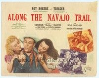 3v006 ALONG THE NAVAJO TRAIL TC '45 Roy Rogers between Dale Evans & Estelita Rodriguez!
