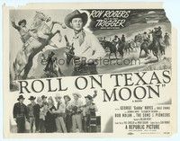 3v046 ROLL ON TEXAS MOON TC R52 Roy Rogers with Trigger, Dale Evans & Gabby Hayes!