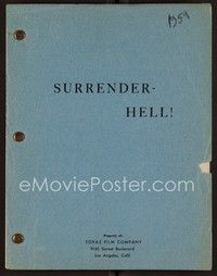 3w132 SURRENDER-HELL script '59 World War II screenplay by John Barnwell!