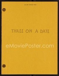 3w134 THREE ON A DATE revised final draft script Nov 14, 1977, screenplay by Norell, Kahn & Ross!