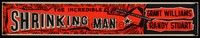 3y175 INCREDIBLE SHRINKING MAN paper banner '57 Jack Arnold classic, Grant Williams, Randy Stuart!