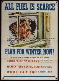 3y017 ALL FUEL IS SCARCE PLAN FOR WINTER NOW war poster '45 WWII, Albert Dorne artwork!