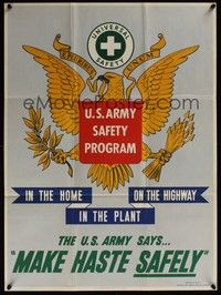 3y047 MAKE HASTE SAFELY war poster '43 WWII, work fast but safe, US Army Safety Program!