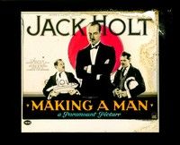 3z123 MAKING A MAN glass slide '22 rich Jack Holt wearing tuxedo in a story by Peter B. Kyne!