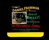 3z128 PRISONER OF ZENDA glass slide '13 the very first film version of the swashbuckler classic!