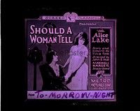 3z132 SHOULD A WOMAN TELL glass slide '19 Alice Lake is forced to marry a man she does not love!