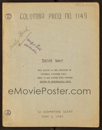 4c159 DEVIL SHIP second draft first estimating script May 2, 1947, screenplay by Lawrence E. Taylor