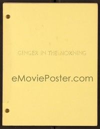 4c163 GINGER IN THE MORNING script 1973 screenplay by Mark Miller!