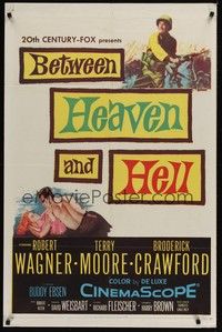 4d091 BETWEEN HEAVEN & HELL  1sh '56 barechested Robert Wagner romances sexy Terry Moore on ground!