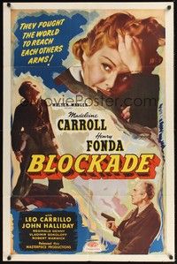4d111 BLOCKADE  1sh R48 Madeleine Carroll, Henry Fonda, directed by William Dieterle!