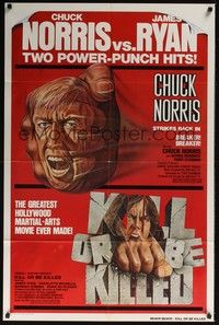 4d139 BREAKER BREAKER/KILL OR BE KILLED  1sh '80 Chuck Norris, James Ryan, cool kung fu art!