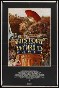 4d420 HISTORY OF THE WORLD PART I  1sh '81 artwork of Roman soldier Mel Brooks by John Alvin!