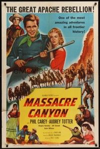 4d525 MASSACRE CANYON  1sh '54 Phil Carey & Audrey Totter against the great Apache rebellion!
