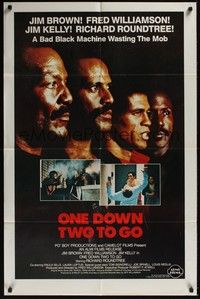 4d599 ONE DOWN, TWO TO GO  1sh '82 Fred Williamson, Richard Roundtree, Jim Kelly & Brown!
