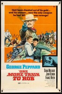 4d604 ONE MORE TRAIN TO ROB  1sh '71 great image of George Peppard pointing gun!
