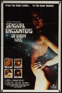 4d750 SENSUAL ENCOUNTERS OF EVERY KIND  1sh '78 sexy alien, from outer limits to the inner depths!