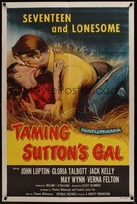 4d855 TAMING SUTTON'S GAL  1sh '57 she's seventeen & lonesome and kissing in the hay!
