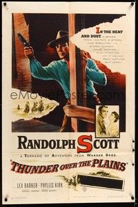4d886 THUNDER OVER THE PLAINS  1sh '53 Randolph Scott is a storm that rains nothing but lead!