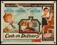 4g425 CASH ON DELIVERY style A 1/2sh '56 Shelley Winters, Peggy Cummins, you'll rockabye w/laughter