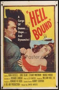 4r400 HELL BOUND 1sh '57 John Russell, a cargo of dames, dope & dynamite!