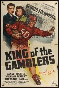 4r512 KING OF THE GAMBLERS 1sh '48 Janet Martin, William Wright, cool football image!